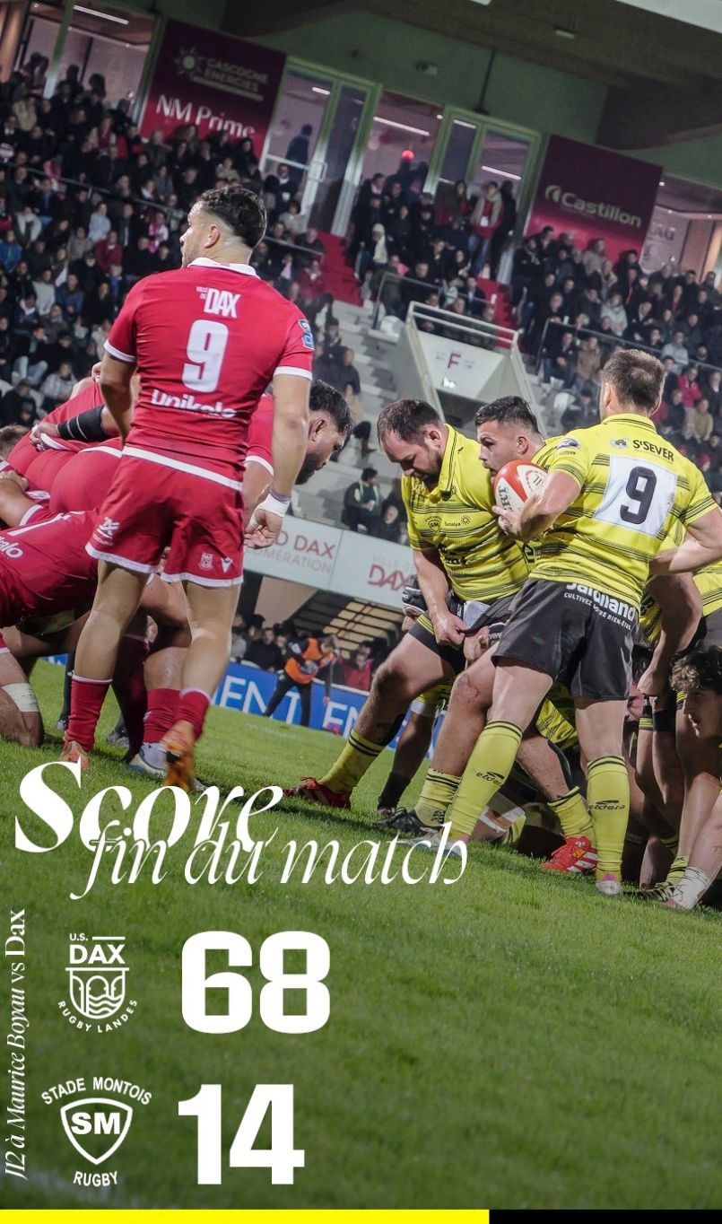 Une fesse historique en Pro D2  Dax pour le Stade Montois Rugby...en marge des autres rsultats sport de votre dernier week-end.